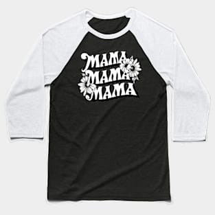 Mama Flowers vintage Baseball T-Shirt